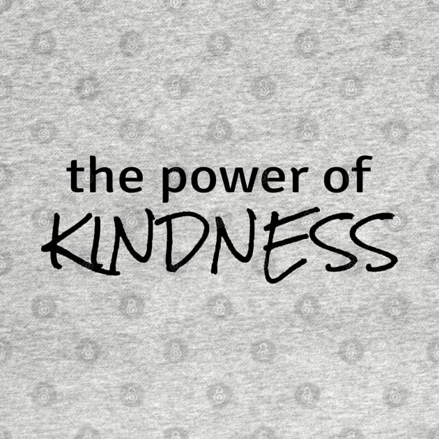 Power of Kindness by ZenNature